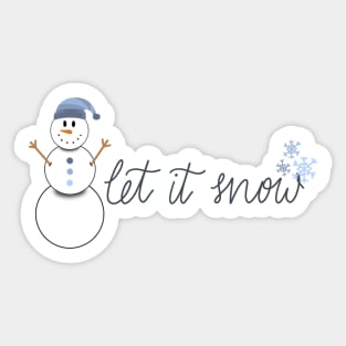 let it snow Sticker